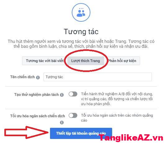 Tạo một chiến dịch tương tác để thích trang fan hâm mộ của bạn 5 Cách tăng like Fanpage Facebook hiệu quả 2021