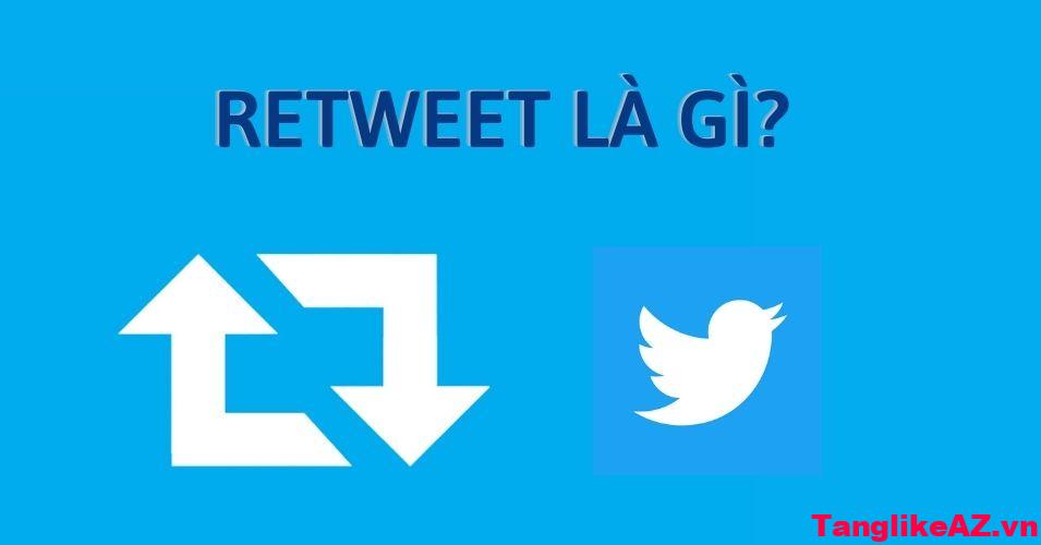 Tweet lại là gì? Cách retweet trên Twitter rất đơn giản