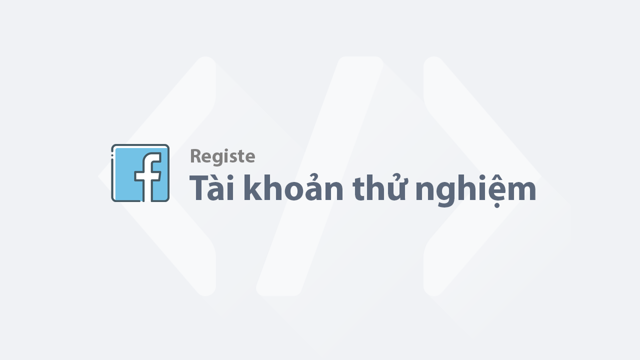 Hướng dẫn tạo tài khoản thử nghiệm Facebook