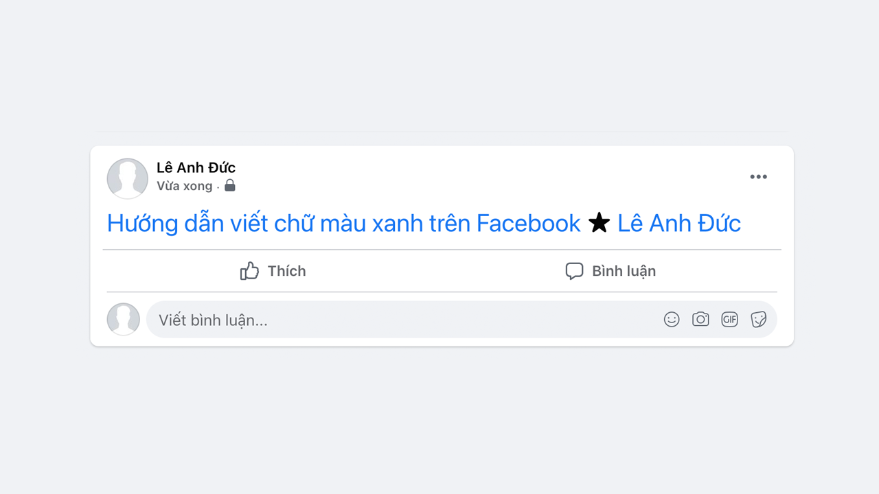 Hướng dẫn viết chữ màu xanh trên Facebook Hướng dẫn viết chữ màu xanh trên Facebook