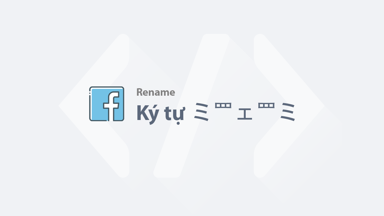 Đổi Tên Ký Tự Đặc Biệt – Hướng Dẫn Đổi Tên Facebook Bằng Ký Tự Chat Mới Nhất Rename ký tự đặc biệt - Hướng dẫn đổi tên Facebook ký tự mèo mới nhất