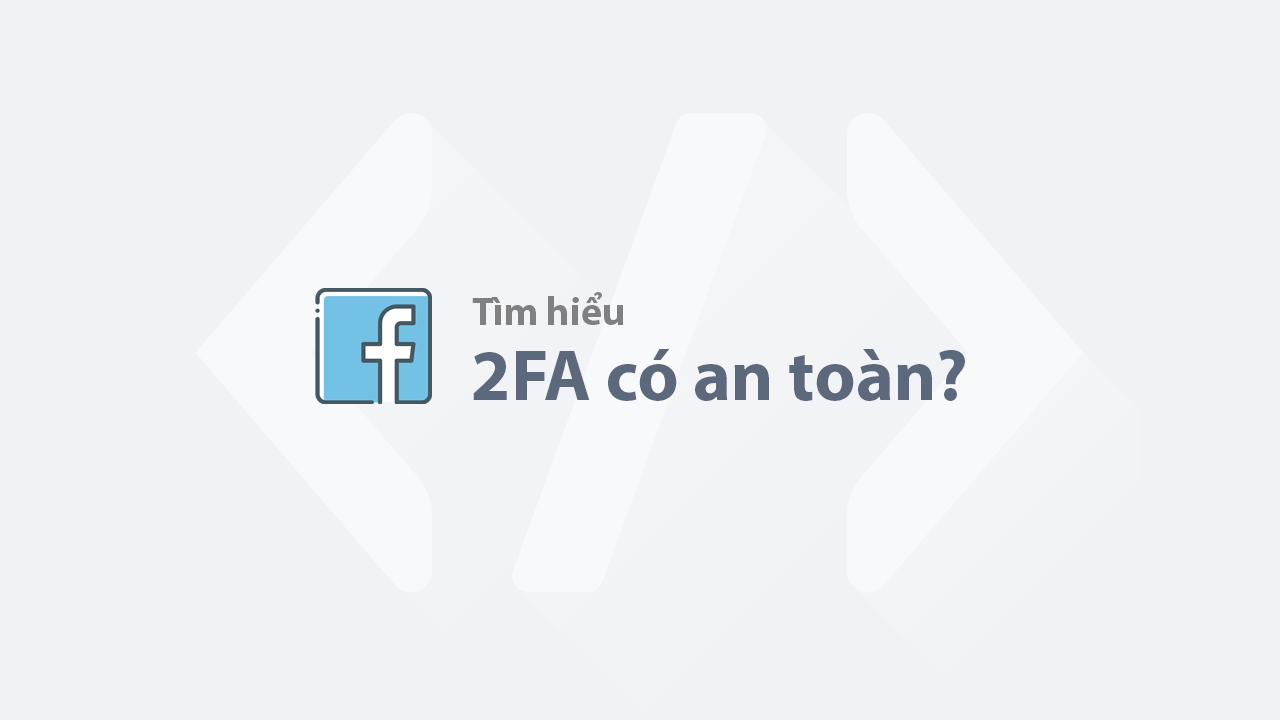 Trình tạo mã Facebook có thực sự an toàn không? Trình tạo mã của Facebook có thực sự an toàn?