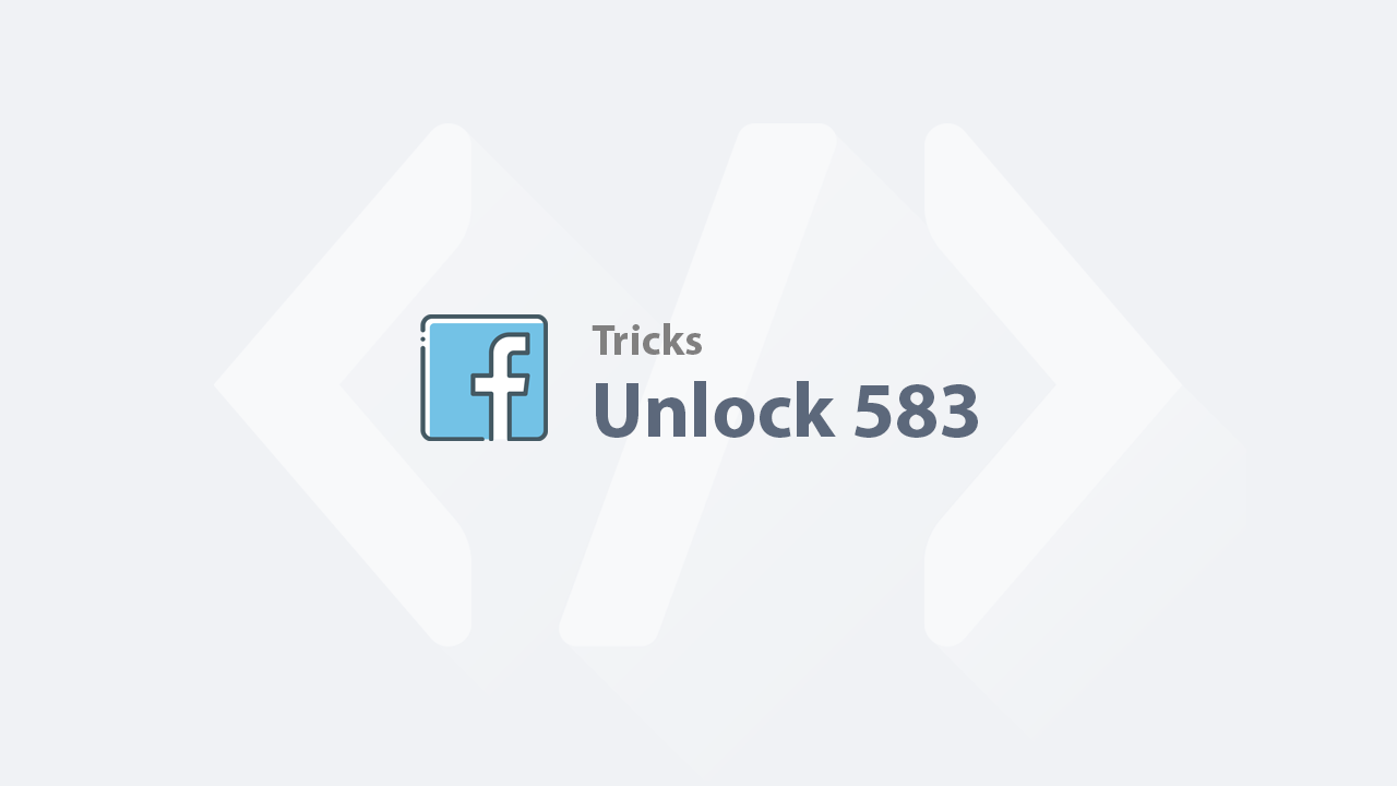 Mở khóa 583 – Hướng dẫn bỏ chặn tài khoản Facebook 583 Câu hỏi thường gặp Unlock 583 - Hướng dẫn mở khoá tài khoản Facebook FAQ 583